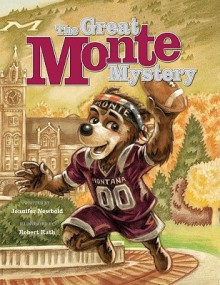 The Great Monte Mystery - Jennifer Newbold, Robert Rath