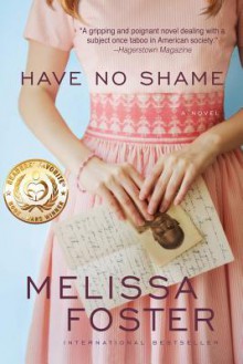 Have No Shame - Melissa Foster