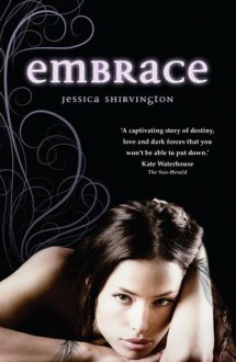 Embrace - Jessica Shirvington