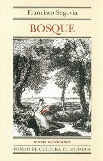 Bosque - Francisco Segovia