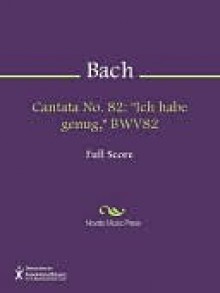 Cantata No. 82 - Johann Sebastian Bach