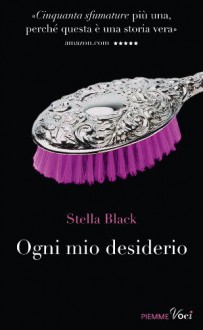 Ogni mio desiderio (Piemme voci) (Italian Edition) - Stella Black