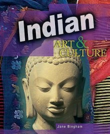 Indian Art & Culture - Jane Bingham