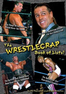 The Wrestlecrap Book of Lists! - R.D. Reynolds, Blade Braxton