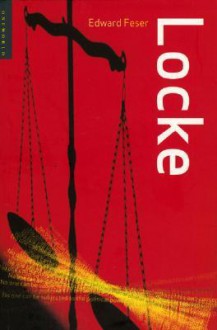 Locke - Edward Feser