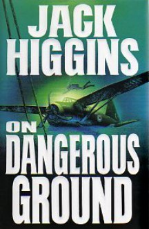 On Dangerous Ground - Jack Higgins