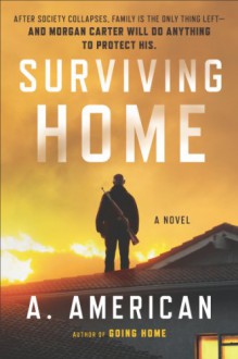 Surviving Home - A. American