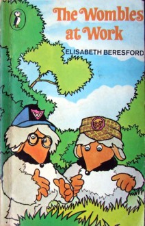 The Wombles at Work - Elisabeth Beresford, Barry Leith