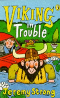 Viking in Trouble - Jeremy Strong, Nigel Lambert