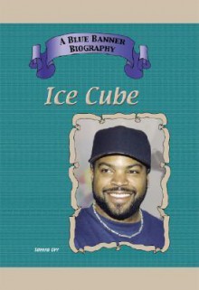 Ice Cube - Tamra B. Orr