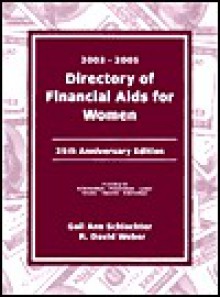 Directory of Financial AIDS for Women, 2012-2014: A Listing of Scolarships, Fellowships, Grants, Awards, Internships and Other Sources of Free Money A - Gail Ann Schlachter