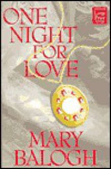 One Night for Love (Bedwyn Prequels #1) - Mary Balogh