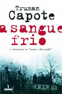 A Sangue Frio - Truman Capote, Maria Isabel Braga