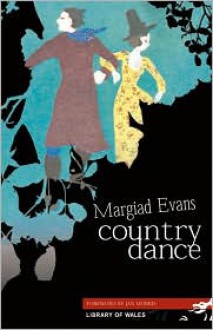 Country Dance - Margiad Evans, Catrin Collier