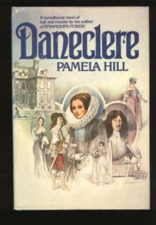 Daneclere - Pamela Hill