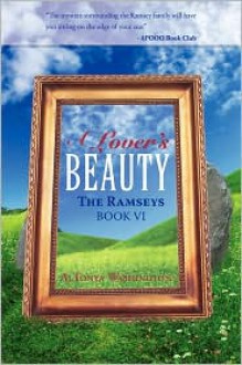 A Lover's Beauty: The Ramseys Book VI - AlTonya Washington