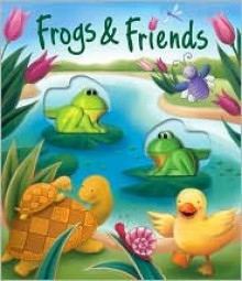 Frogs & Friends - Joanne Barkan, Claudine Gevry