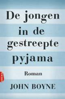 De jongen in de gestreepte pyjama - John Boyne