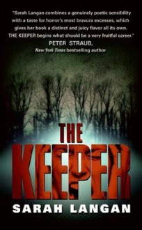 The Keeper - Sarah Langan