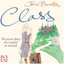 Class - Jane Beaton, Jilly Bond