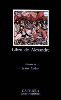 Libro de Alexandre (Letras Hispánicas) - Vários, Jesús Cañas