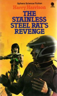 The Stainless Steel Rat's Revenge - Harry Harrison