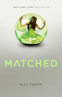 Matched - Ally Condie