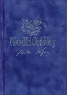 Modlitbičky - Milan Rúfus