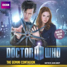 Doctor Who: The Gemini Contagion (Dr Who) - Jason Arnopp