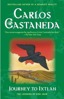 Journey to Ixtlan - Carlos Castaneda