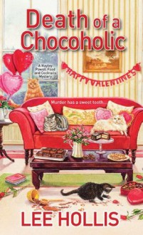 Death of a Chocoholic (A Hayley Powell Mystery) - Lee Hollis