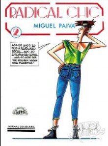 Radical Chic 2 - Miguel Paiva