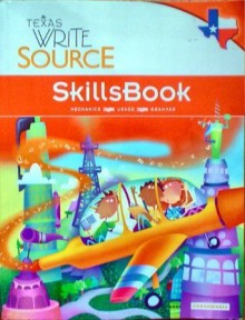 Great Source Write Source Texas: SkillsBook Student Edition Grade 3 - Great Source