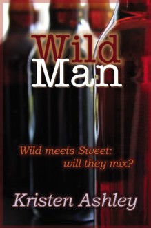 Wild Man (Dream Man #2) - Kristen Ashley