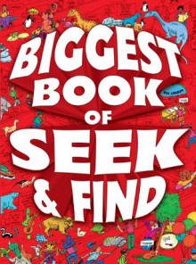 Biggest Book of Seek & Find - Kidsbooks Staff, Tony Tallarico