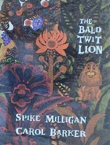 The Bald Twit Lion - Spike Milligan