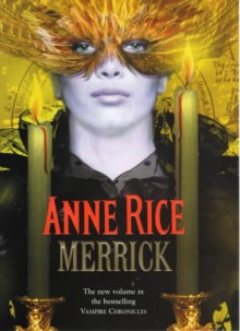 Merrick - Anne Rice