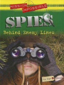 Spies: Behind Enemy Lines - Jim Pipe