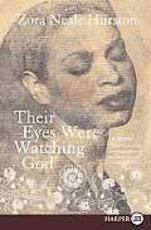 Their Eyes Were Watching God LP - Zora Neale Hurston