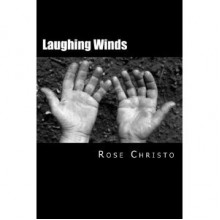 Laughing Winds - Rose Christo