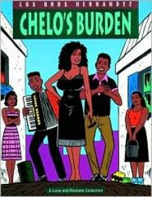 Love and Rockets Vol. 2 : "Chelo's Burden" - Gilbert Hernández, Mario Hernández, Jaime Hernández