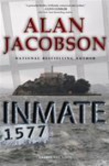 Inmate 1577 - Alan Jacobson