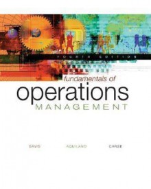 Fundamentals of Operations Management with Student CD-ROM - Mark Davis, Nicholas J. Aquilano, Richard B. Chase