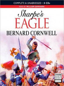 Sharpe's Eagle (Sharpe Series #8) - Bernard Cornwell, William Gaminara