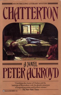 Chatterton - Peter Ackroyd