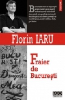 Fraier de Bucuresti - Florin Iaru