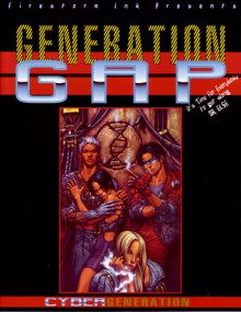 Generation Gap - David Ackerman-Gray, Edward Bolme, Eric Heisserer, Wade Racine