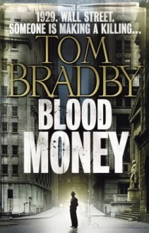 Blood Money - Tom Bradby