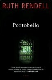 Portobello: A Novel - Ruth Rendell