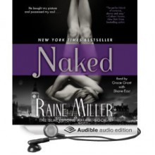 Naked - Raine Miller, Grace Grant, Shane East